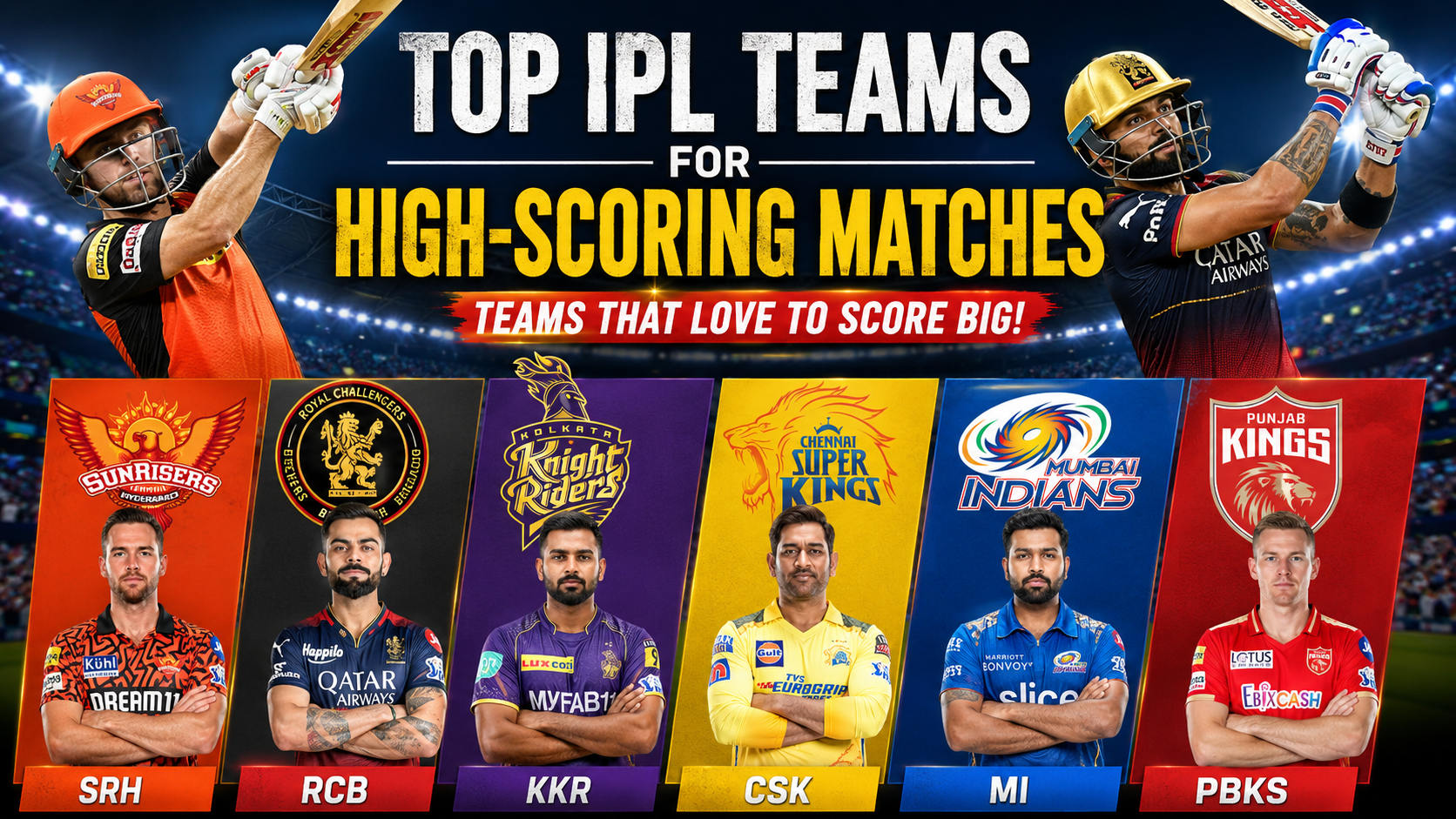 Top IPL teams celebrating during a high-scoring IPL cricket match with batsmen hitting sixes and fans cheering in stadium